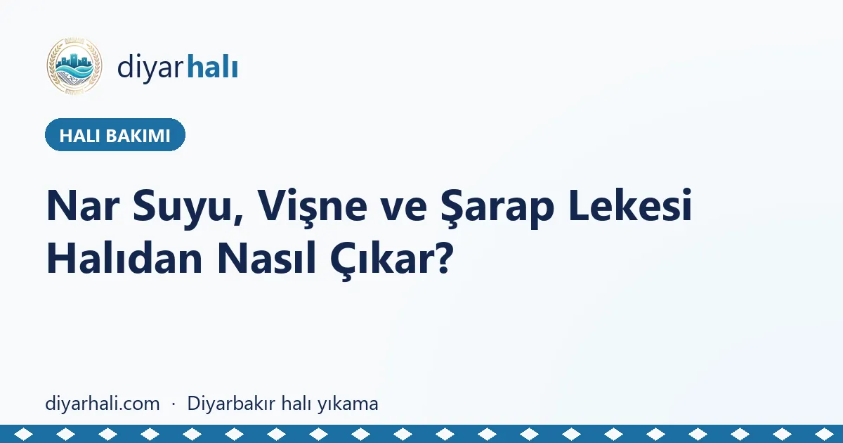 Nar Suyu, Vişne ve Şarap Lekesi Halıdan Nasıl Çıkar?